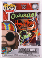 Load image into Gallery viewer, Mick Foley Signed "WWE" #109 Dude Love Funko Pop! Vinyl Figure Inscribed "Owwww! Have Mercy!" (JSA)